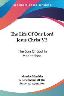 Couverture_The Life Of Our Lord Jesus Christ V2