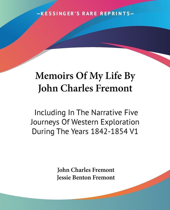 Front cover_Memoirs Of My Life By John Charles Fremont