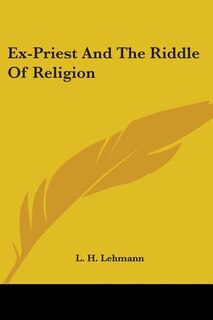 Front cover_Ex-Priest And The Riddle Of Religion