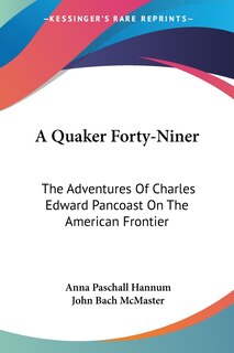 Front cover_A Quaker Forty-Niner