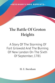 Front cover_The Battle Of Groton Heights
