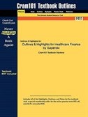 Outlines & Highlights For Healthcare Finance: An Introduction To Accounting And Financial Management By Louis C. Gapenski