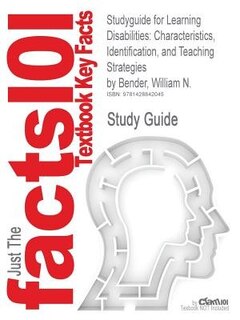 Studyguide For Learning Disabilities: Characteristics, Identification, And Teaching Strategies By William N. Bender, Isbn 9780205515530 image number 0