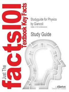 Studyguide For Physics By Giancoli, Isbn 9780136119715