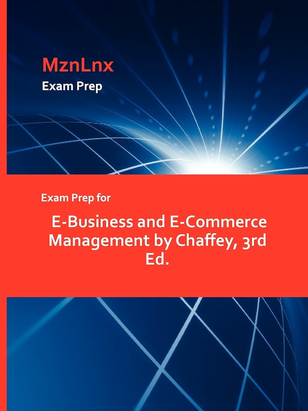 Couverture_Exam Prep for E-Business and E-Commerce Management by Chaffey, 3rd Ed.