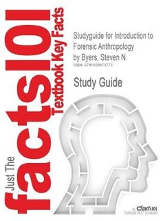 Front cover_Studyguide For Introduction To Forensic Anthropology By Steven N. Byers, Isbn 9780205512294