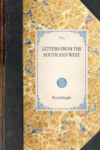 Letters From The South And West