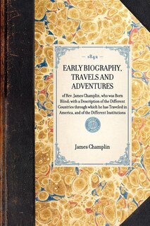 Couverture_Early Biography, Travels and Adventures