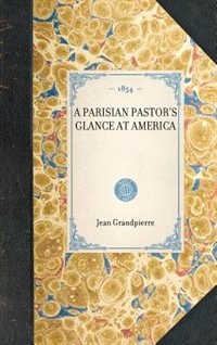Couverture_Parisian Pastor's Glance at America