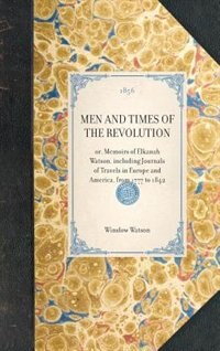 Front cover_Men and Times of the Revolution
