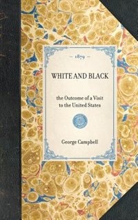 White And Black: The Outcome Of A Visit To The United States