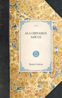 Front cover_As a Chinaman Saw Us
