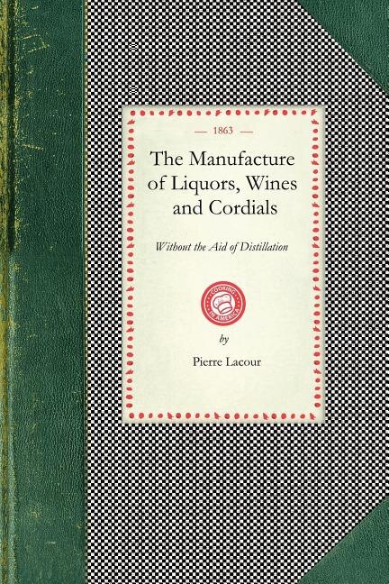 Front cover_Manufacture of Liquors, Wines & Cordials