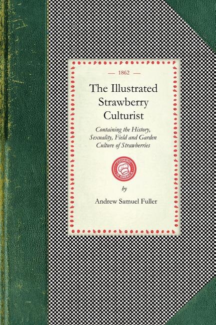 Front cover_Illustrated Strawberry Culturist