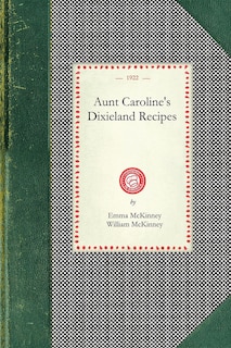 Couverture_Aunt Caroline's Dixieland Recipes