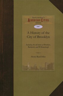 Front cover_A History Of The City Of Brooklyn
