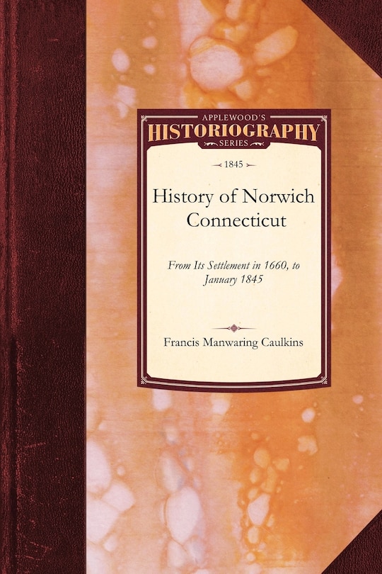 Front cover_History of Norwich, Connecticut