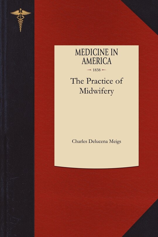 Couverture_The Philadelphia Practice Of Midwifery