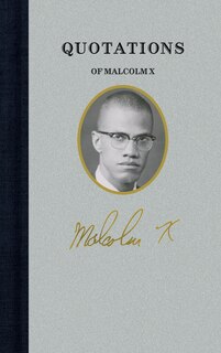 Front cover_Quotations Of Malcolm X
