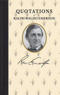 Couverture_Quotations Of Ralph Waldo Emerson