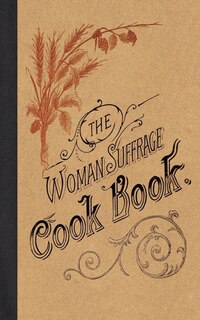 Front cover_The Woman Suffrage Cook Book