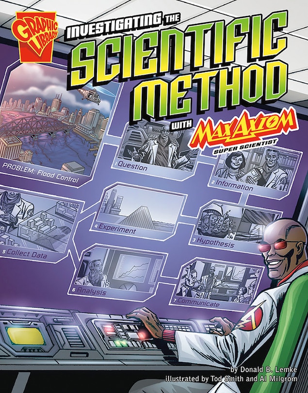Couverture_Investigating the Scientific Method with Max Axiom, Super Scientist