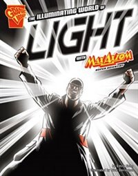 Front cover_The Illuminating World of Light with Max Axiom, Super Scientist
