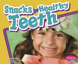 Front cover_Snacks for Healthy Teeth