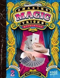 Front cover_Amazing Magic Tricks, Apprentice Level