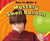 Front cover_How to Make a Mystery Smell Balloon