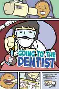 Going To The Dentist de Lori Mortensen