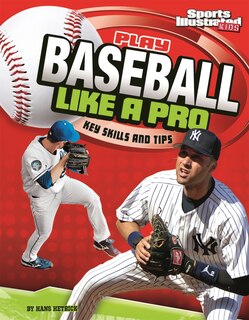 Front cover_Play Baseball Like a Pro