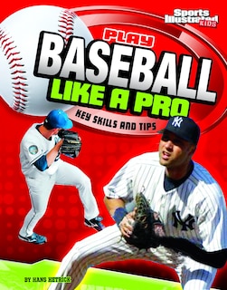 Front cover_Play Baseball Like a Pro