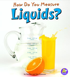 Front cover_How Do You Measure Liquids?