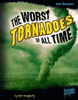 Couverture_The Worst Tornadoes of All Time