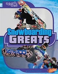 Snowboarding Greats