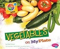 Front cover_Vegetables on MyPlate