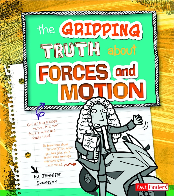 Front cover_The Gripping Truth about Forces and Motion