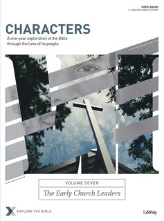 Couverture_Characters Volume 7: The Early Church Leaders - Bible Study Book