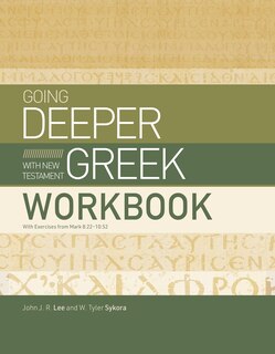 Front cover_Going Deeper with New Testament Greek Workbook
