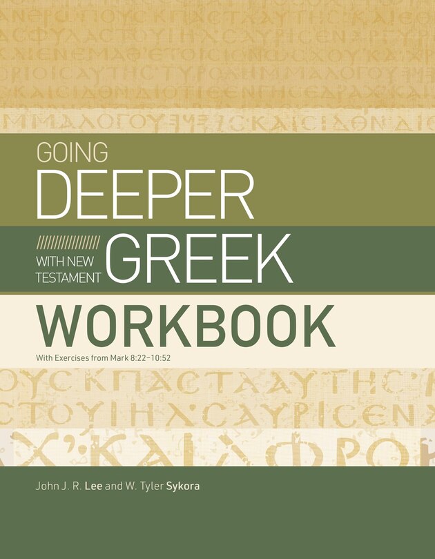 Front cover_Going Deeper with New Testament Greek Workbook