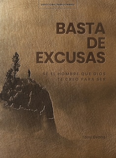 Couverture_Basta de excusas: Un devocional de 90 días para hombres