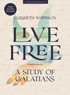 Front cover_Live Free - Bible Study Book with Video Access