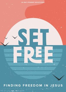Front cover_Set Free - Teen Devotional