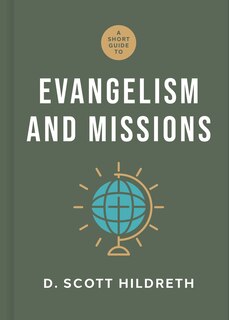 Couverture_A Short Guide to Evangelism and Missions