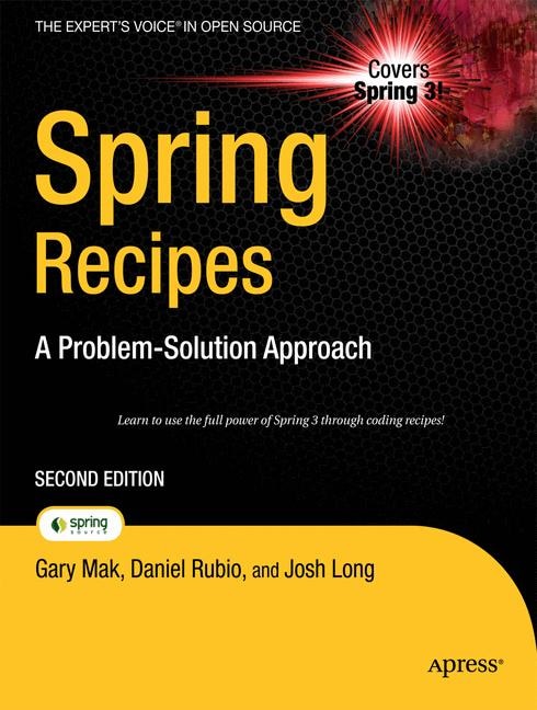Spring Recipes: A Problem-Solution Approach