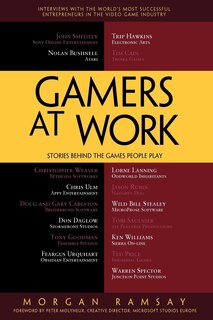 Gamers at Work: Stories Behind the Games People Play