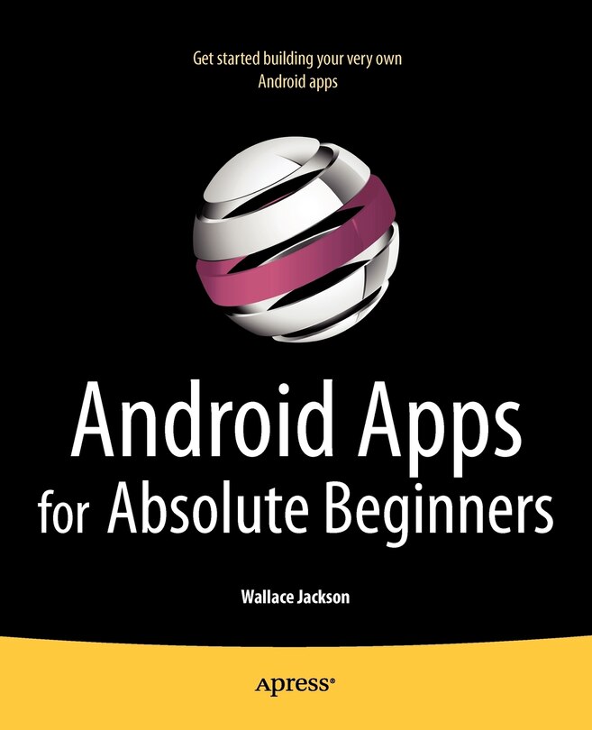 Front cover_Android Apps for Absolute Beginners