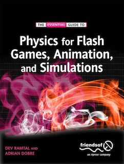 Front cover_Physics for Flash Games, Animation, and Simulations