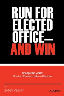 Front cover_Run For Elected Office And Win